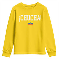 Chucha Funny Ecuadorian Slang Ecuador Flag Latino Saying Youth Sweatshirt