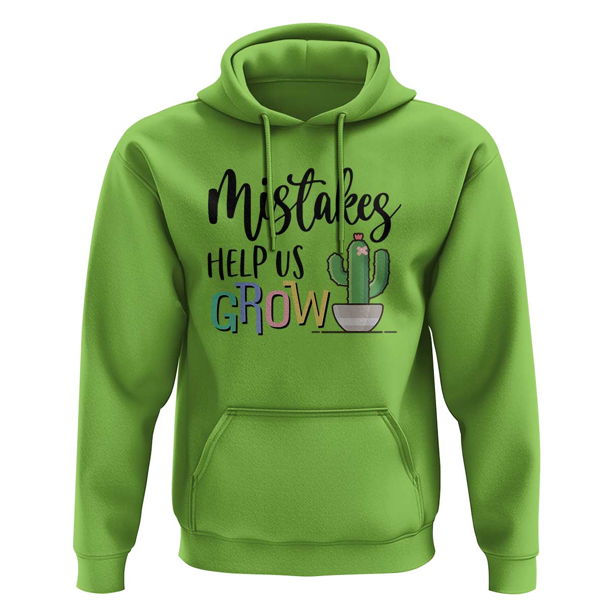 Mistakes Help Us Grow Hoodie First Day Of School Cactus - Wonder Print Shop