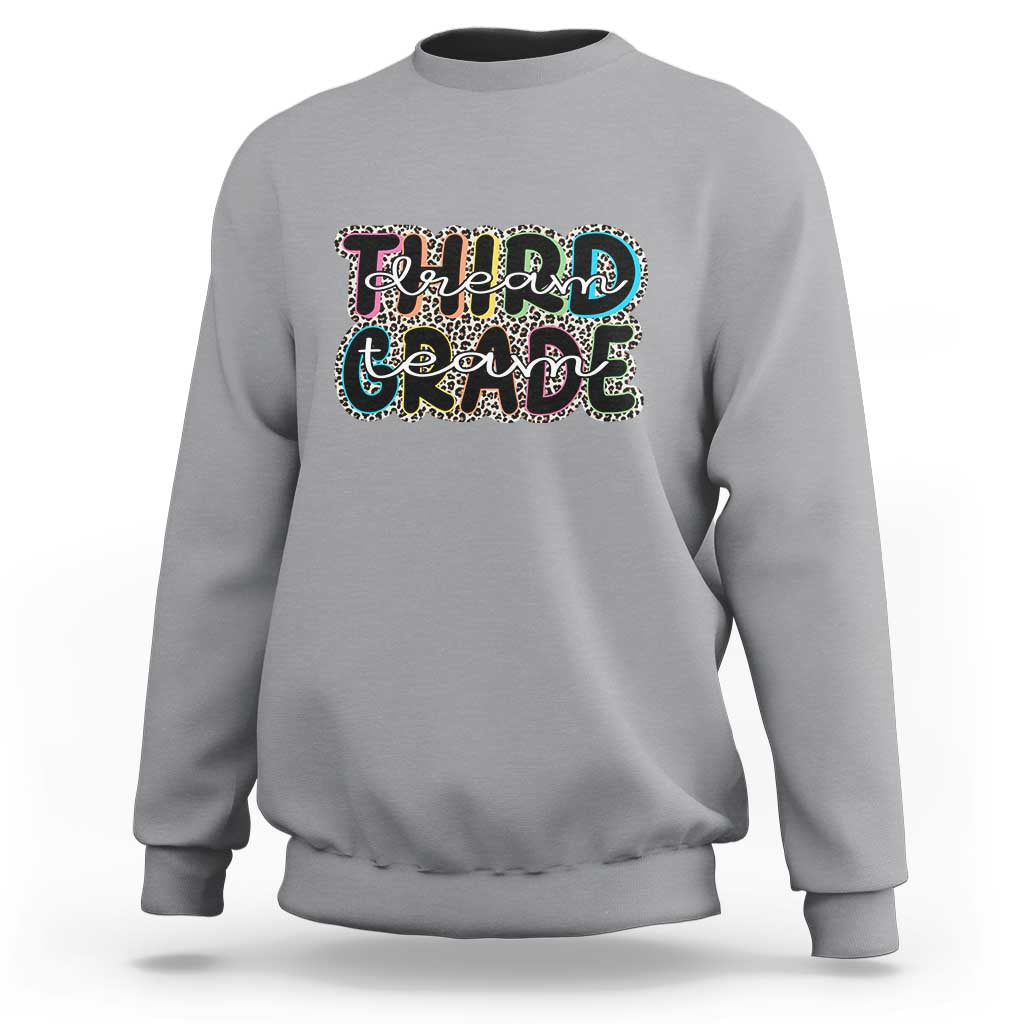 3rd Grade Dream Team Sweatshirt Third Grade Teacher Back to School - Wonder Print Shop