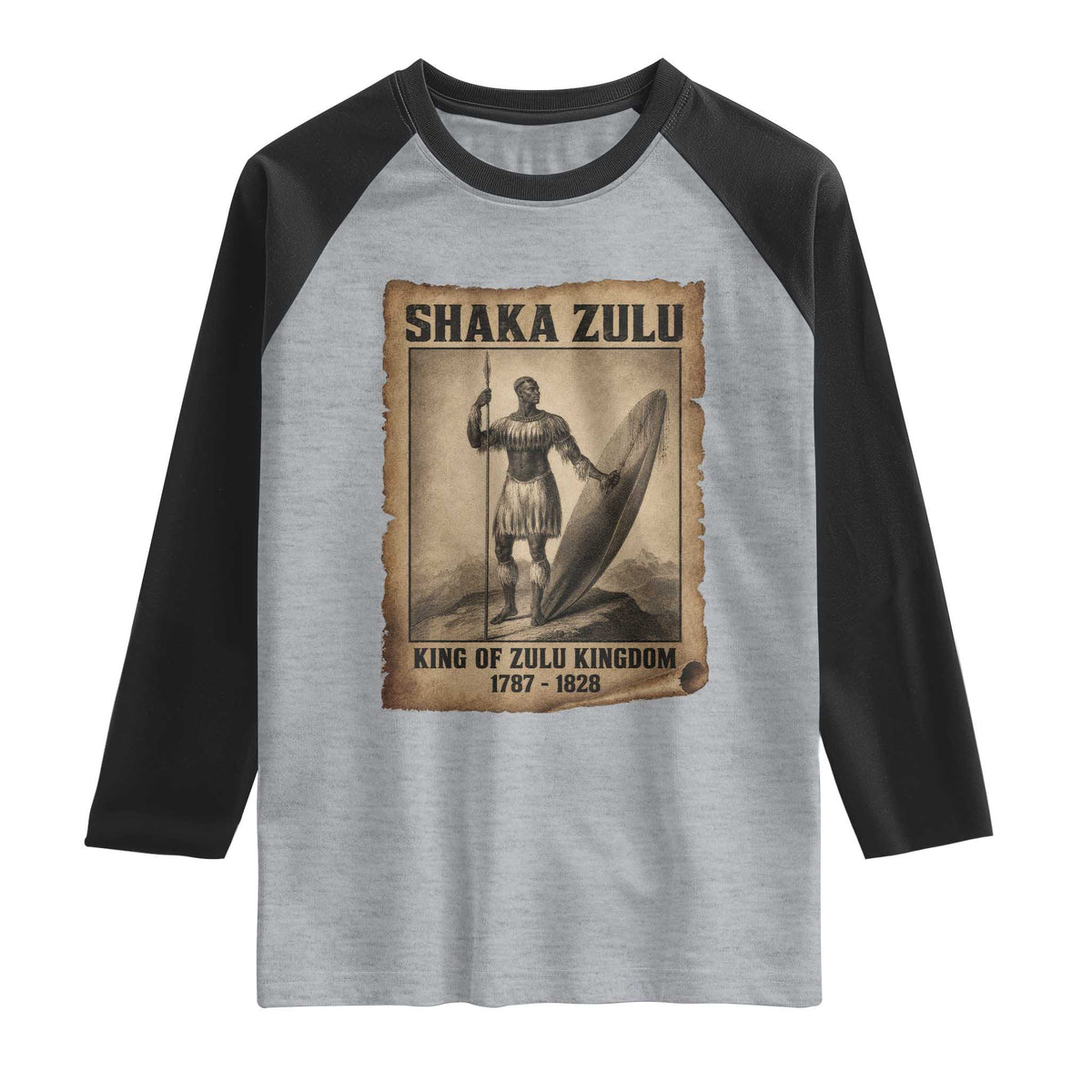 Shaka Zulu Raglan Shirt King of Zulu Kingdom Indigenous African Tribe
