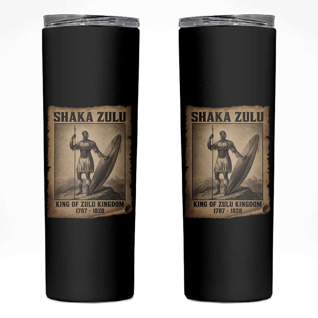 Shaka Zulu Skinny Tumbler King of Zulu Kingdom Indigenous African Tribe