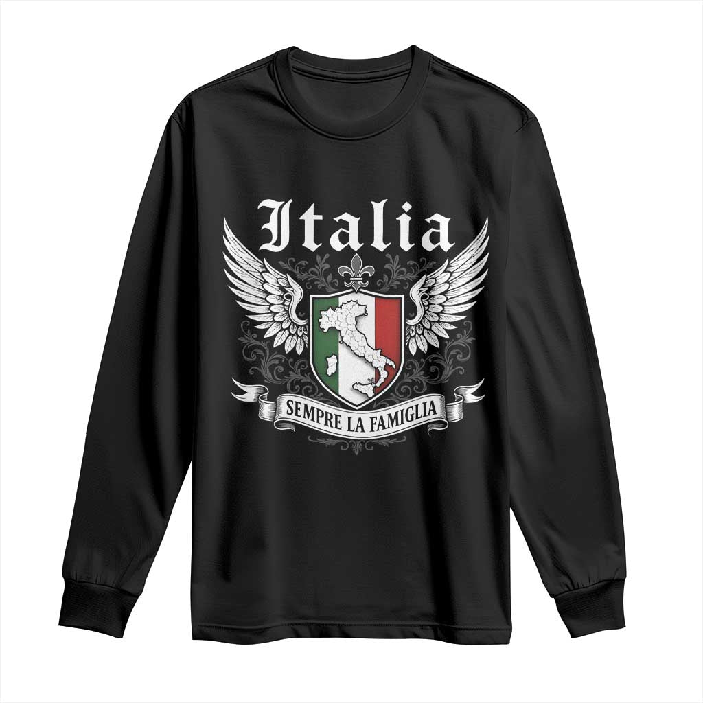 Italy Italia Sempre La Famiglia Long Sleeve Shirt Family Is Everything Italian Saying - Wonder Print Shop