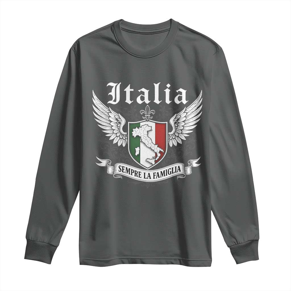 Italy Italia Sempre La Famiglia Long Sleeve Shirt Family Is Everything Italian Saying - Wonder Print Shop