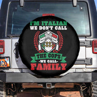 Funny I'm Italian We Don't Call The Cops We Call Family Spare Tire Cover Sicilian Mafia - Wonder Print Shop