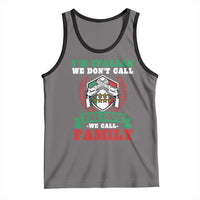 Funny I'm Italian We Don't Call The Cops We Call Family Tank Top Sicilian Mafia - Wonder Print Shop