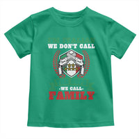 Funny I'm Italian We Don't Call The Cops We Call Family Toddler T Shirt Sicilian Mafia - Wonder Print Shop