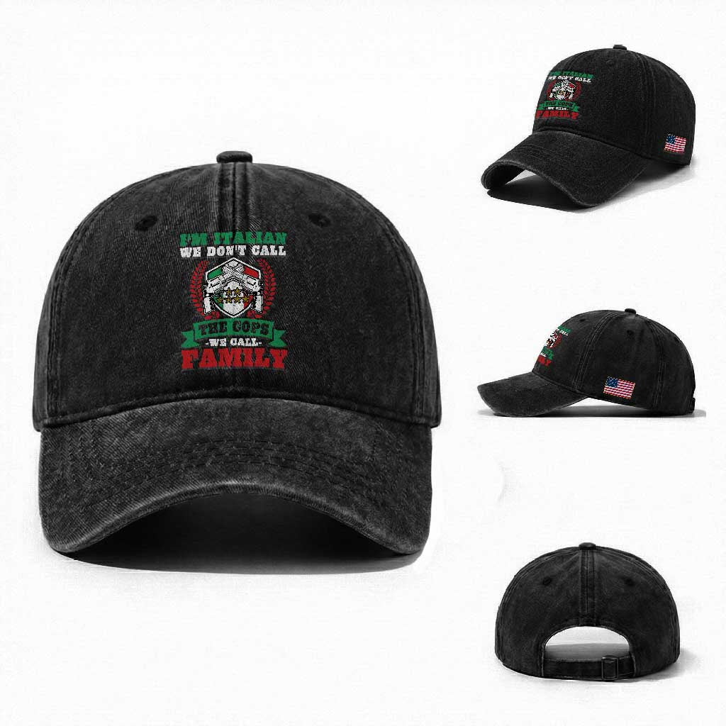 Funny I'm Italian We Don't Call The Cops We Call Family Washed Cotton Baseball Cap Sicilian Mafia