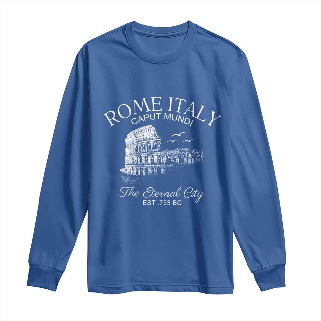 Rome Colosseum Italy Long Sleeve Shirt Caput Mindi The Eternal City Amphitheatre Ancient - Wonder Print Shop