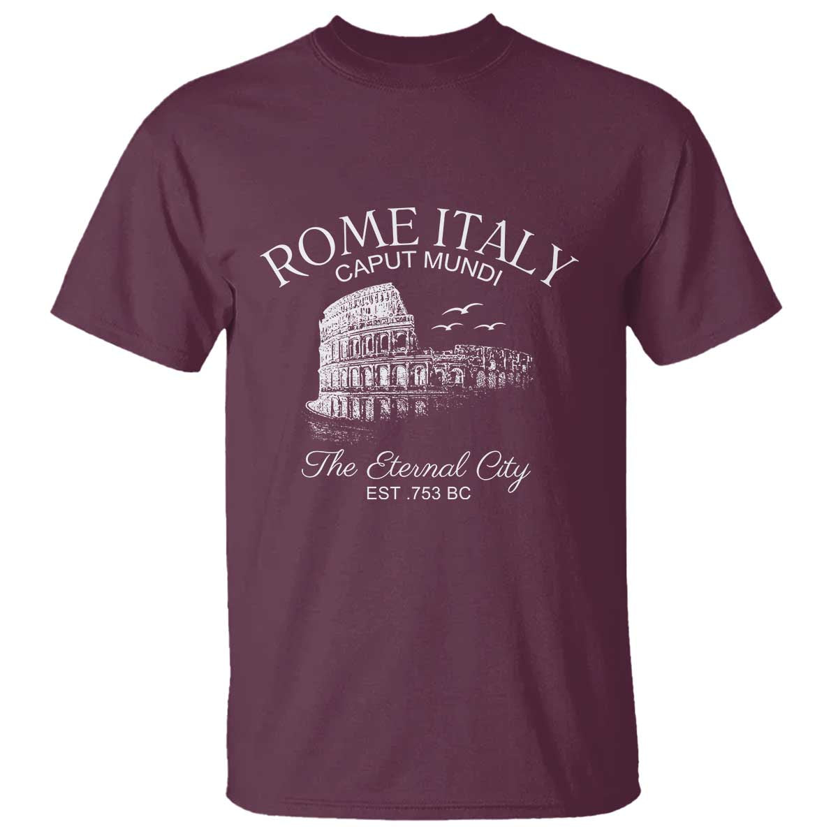 Rome Colosseum Italy T Shirt Caput Mindi The Eternal City Amphitheatre Ancient - Wonder Print Shop