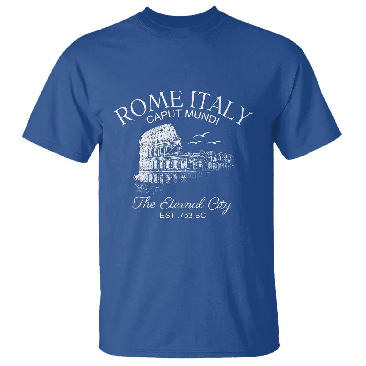 Rome Colosseum Italy T Shirt Caput Mindi The Eternal City Amphitheatre Ancient - Wonder Print Shop