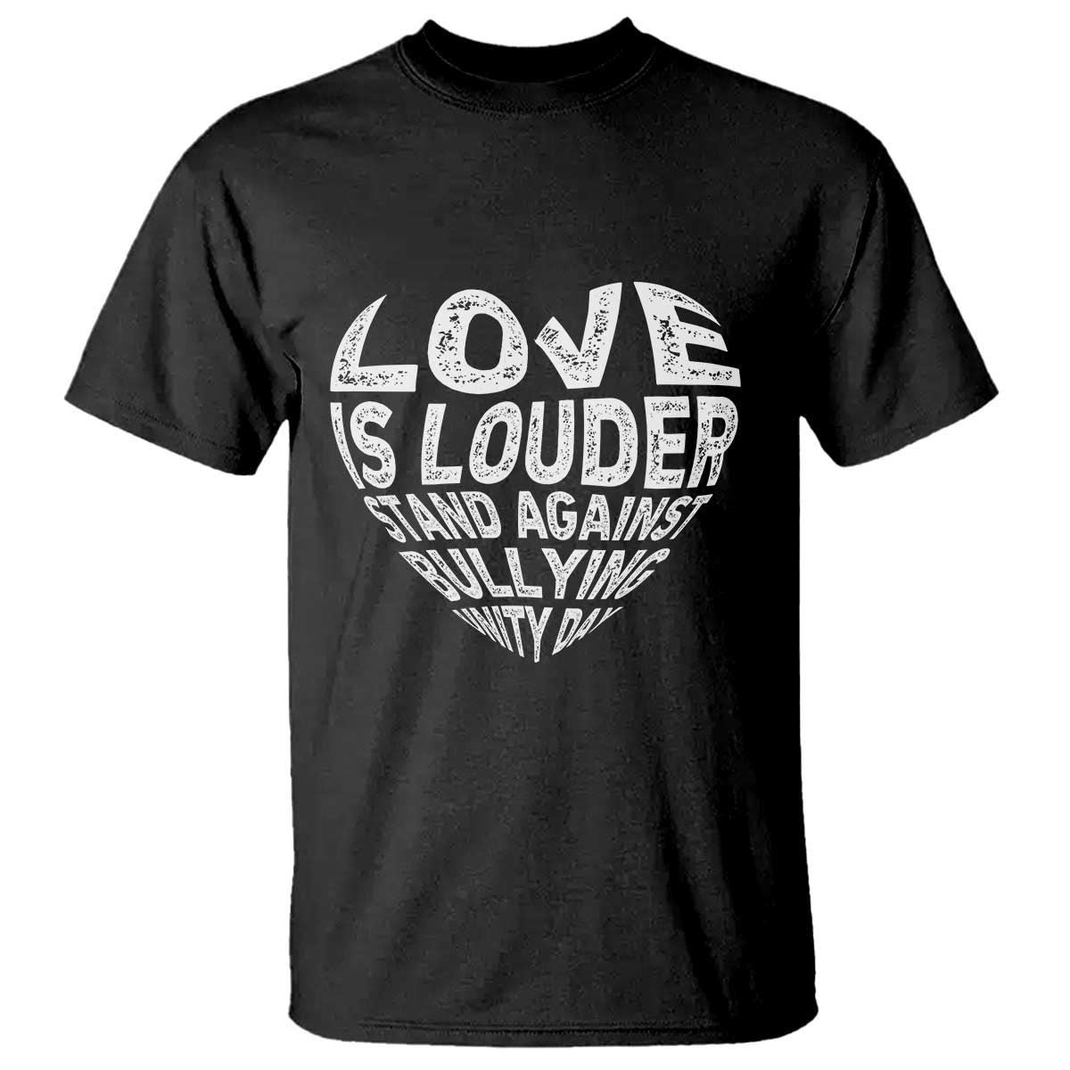 Anti Bullying Awareness T Shirt Love Is Louder Stand Against Bullying Unity Day Heart - Wonder Print Shop