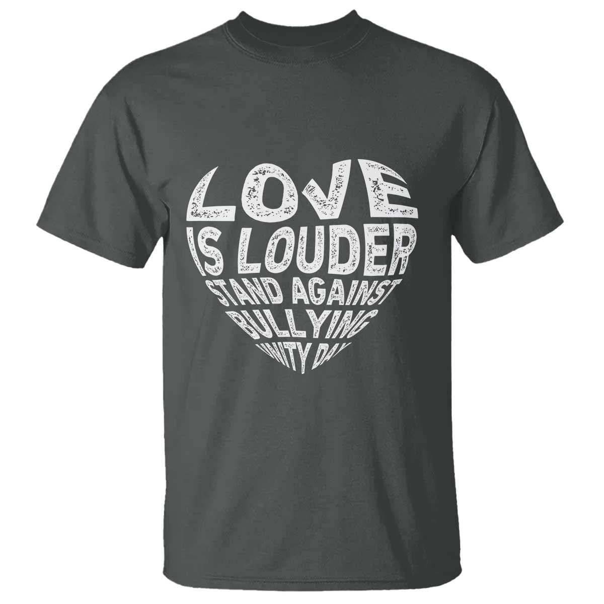 Anti Bullying Awareness T Shirt Love Is Louder Stand Against Bullying Unity Day Heart - Wonder Print Shop