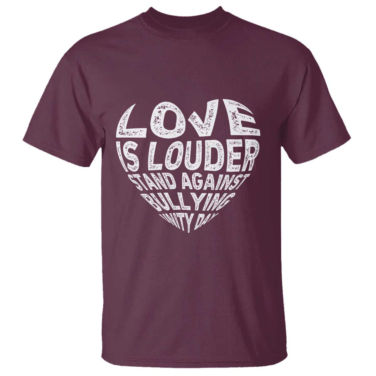 Anti Bullying Awareness T Shirt Love Is Louder Stand Against Bullying Unity Day Heart - Wonder Print Shop