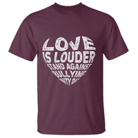 Anti Bullying Awareness T Shirt Love Is Louder Stand Against Bullying Unity Day Heart - Wonder Print Shop