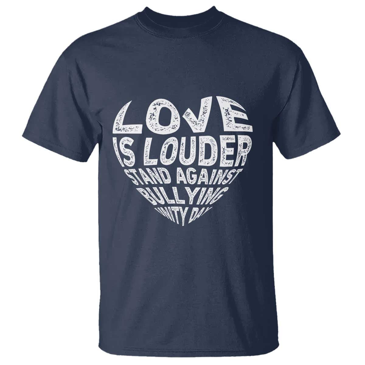 Anti Bullying Awareness T Shirt Love Is Louder Stand Against Bullying Unity Day Heart - Wonder Print Shop