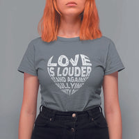 Anti Bullying Awareness T Shirt For Women Love Is Louder Stand Against Bullying Unity Day Heart - Wonder Print Shop