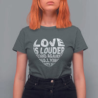 Anti Bullying Awareness T Shirt For Women Love Is Louder Stand Against Bullying Unity Day Heart - Wonder Print Shop
