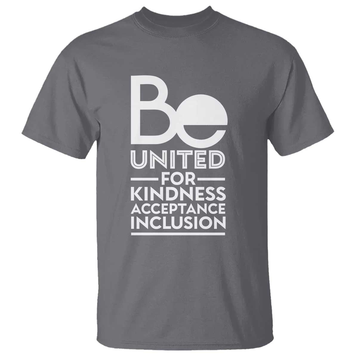 Unity Day T Shirt Be United For Kindness Acceptance Inclusion Orange Shirt Day - Wonder Print Shop