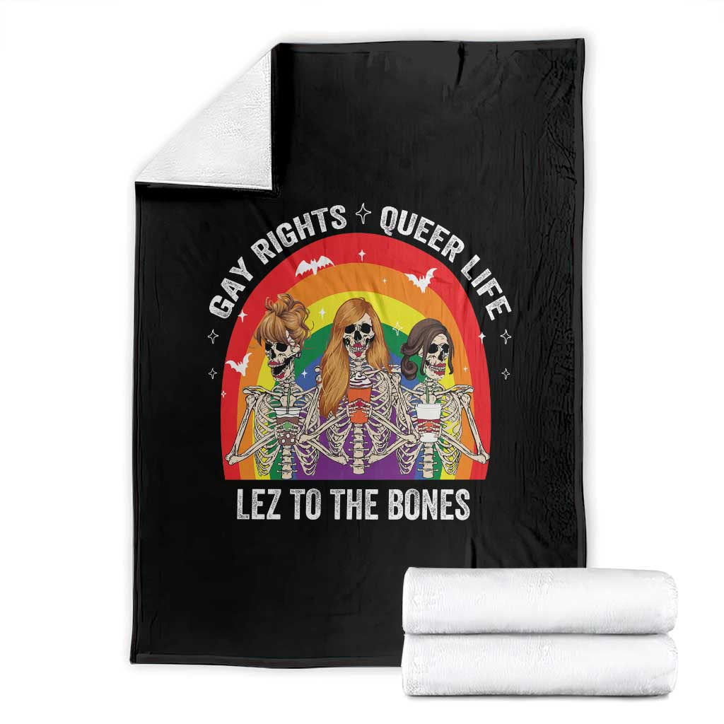 Halloween LGBT Throw Blanket Gay Rights Queer Life Lez To The Bones Skeleton - Wonder Print Shop