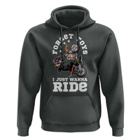 Dirt Bike Boys Hoodie Funny Forgive Toys I Just Wanna Ride Motocross Rider - Wonder Print Shop