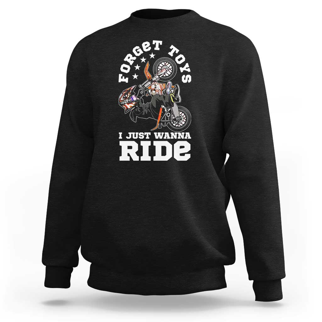 Dirt Bike Boys Sweatshirt Funny Forgive Toys I Just Wanna Ride Motocross Rider - Wonder Print Shop