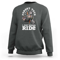 Dirt Bike Boys Sweatshirt Funny Forgive Toys I Just Wanna Ride Motocross Rider - Wonder Print Shop