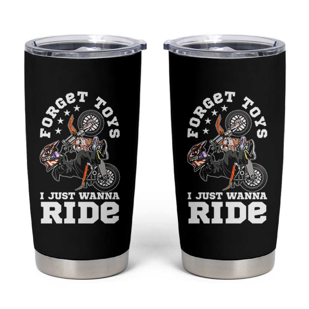 Dirt Bike Boys Tumbler Cup Funny Forgive Toys I Just Wanna Ride Motocross Rider - Wonder Print Shop