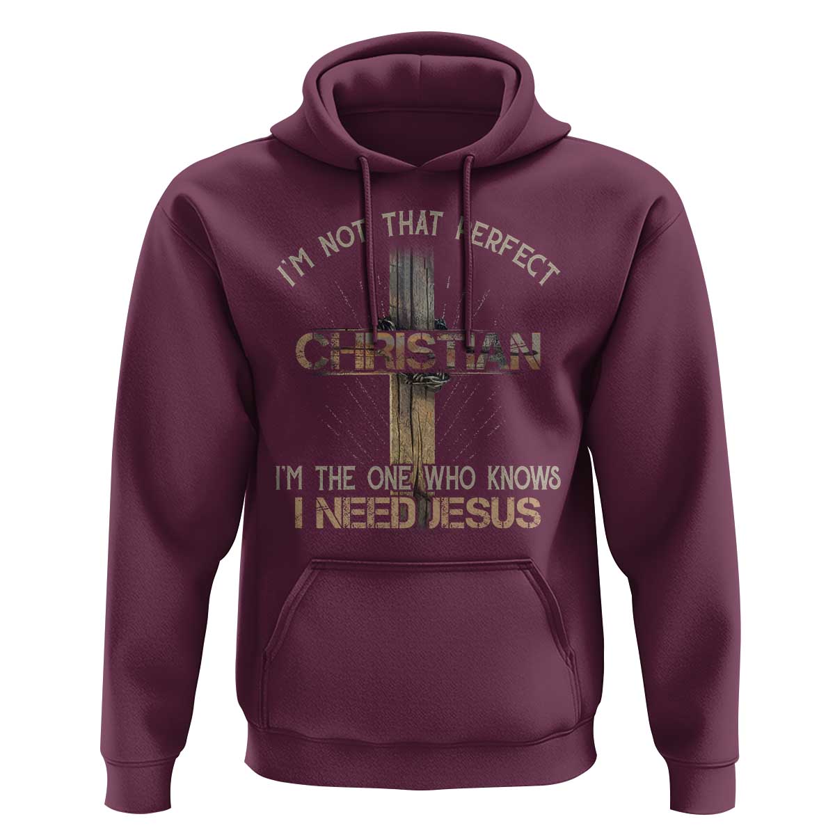 I Am Not That Perfect Christian I Am The One Who Knows I Need Jesus Hoodie - Wonder Print Shop