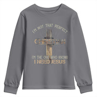 I Am Not That Perfect Christian I Am The One Who Knows I Need Jesus Youth Sweatshirt - Wonder Print Shop