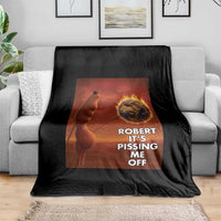 Funny Marcus Throw Blanket Robert Its Pissing Me Off Worm Meme - Wonder Print Shop