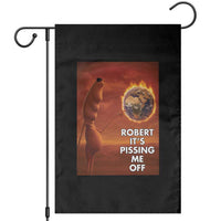 Funny Marcus Garden Flag Robert Its Pissing Me Off Worm Meme - Wonder Print Shop