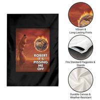 Funny Marcus Garden Flag Robert Its Pissing Me Off Worm Meme - Wonder Print Shop
