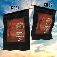 Funny Marcus Garden Flag Robert Its Pissing Me Off Worm Meme - Wonder Print Shop