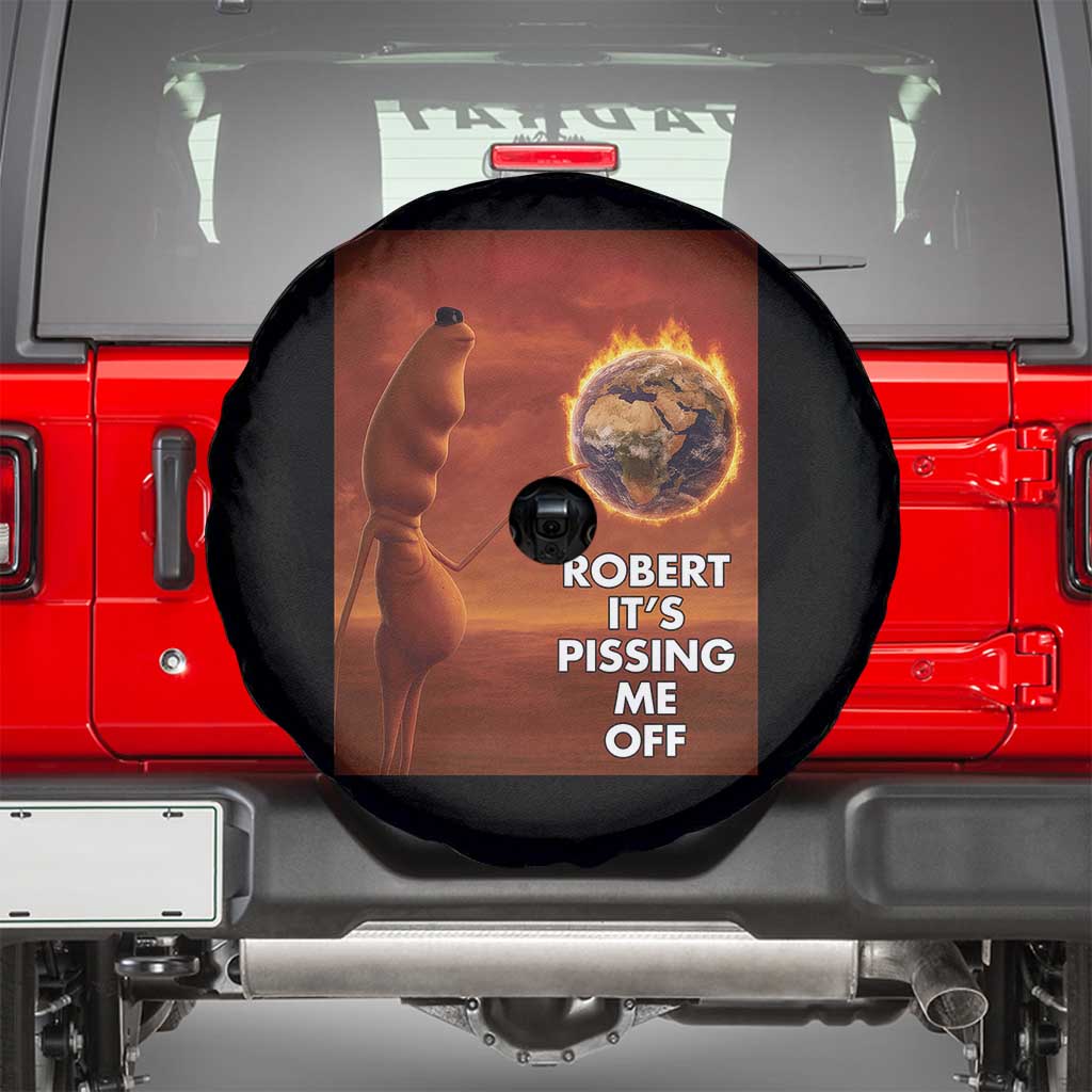 Funny Marcus Spare Tire Cover Robert Its Pissing Me Off Worm Meme - Wonder Print Shop