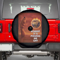 Funny Marcus Spare Tire Cover Robert Its Pissing Me Off Worm Meme - Wonder Print Shop