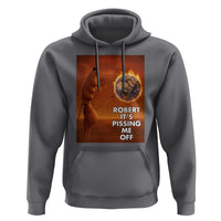Funny Marcus Hoodie Robert Its Pissing Me Off Worm Meme - Wonder Print Shop