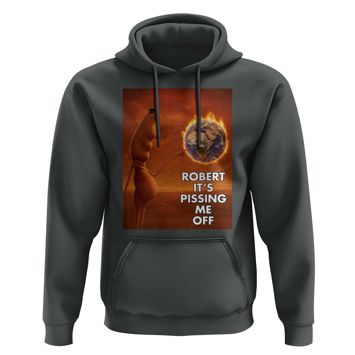 Funny Marcus Hoodie Robert Its Pissing Me Off Worm Meme - Wonder Print Shop