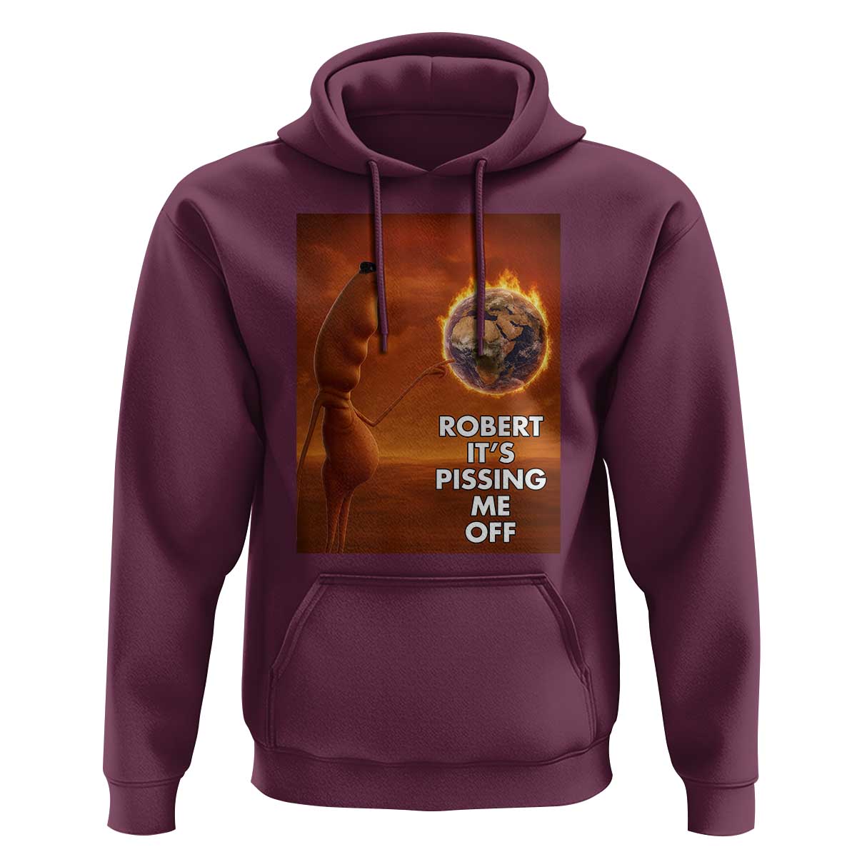 Funny Marcus Hoodie Robert Its Pissing Me Off Worm Meme - Wonder Print Shop