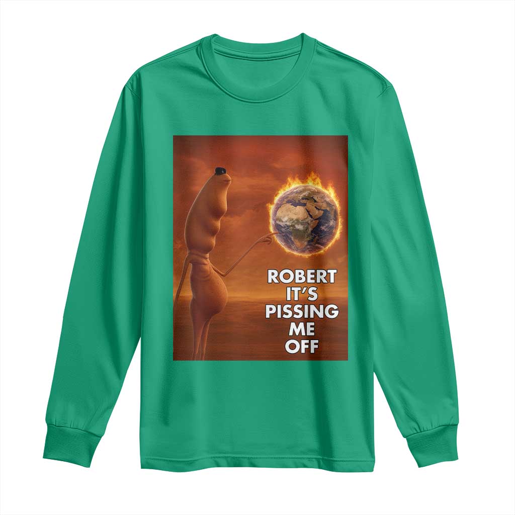 Funny Marcus Long Sleeve Shirt Robert Its Pissing Me Off Worm Meme - Wonder Print Shop