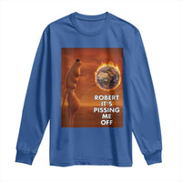 Funny Marcus Long Sleeve Shirt Robert Its Pissing Me Off Worm Meme - Wonder Print Shop