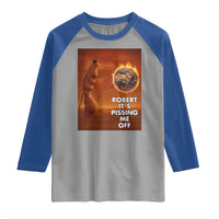 Funny Marcus Raglan Shirt Robert Its Pissing Me Off Worm Meme - Wonder Print Shop