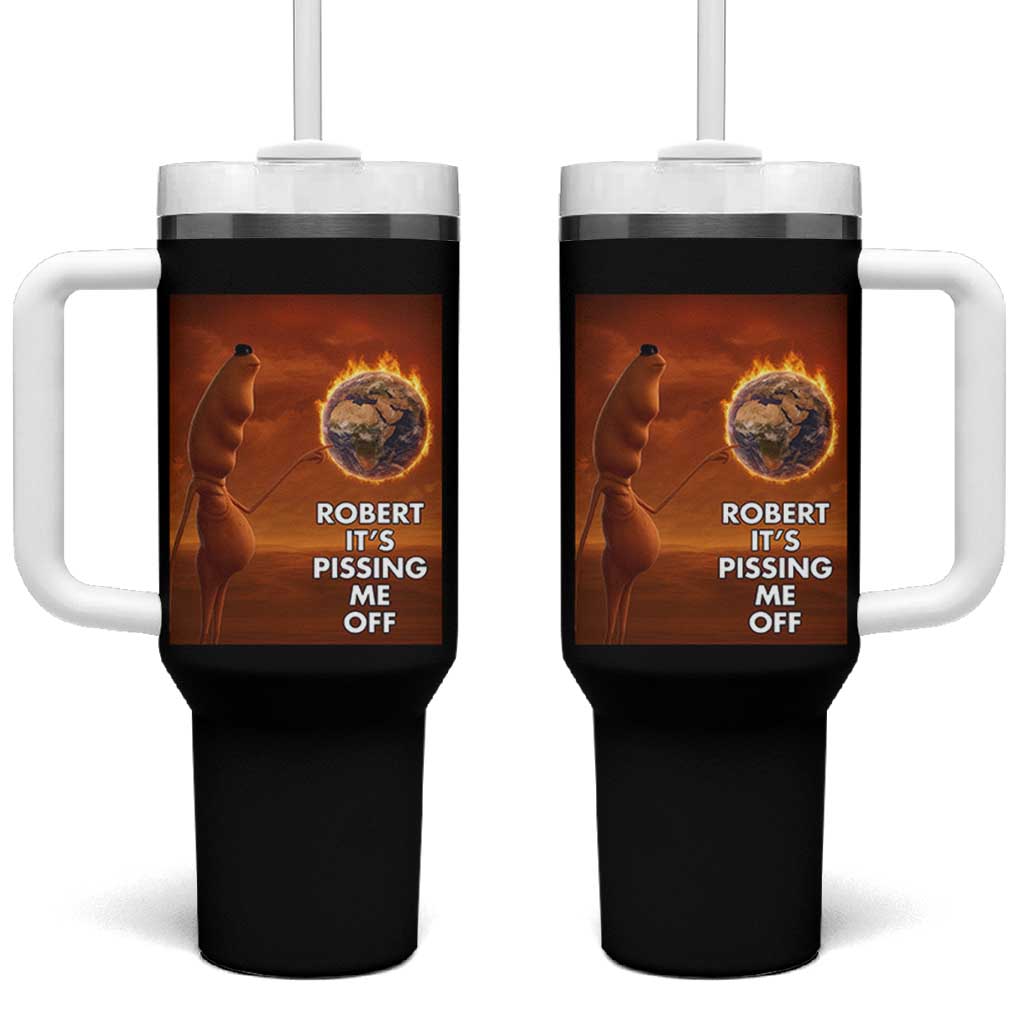 Funny Marcus Tumbler With Handle Robert Its Pissing Me Off Worm Meme - Wonder Print Shop