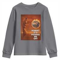 Funny Marcus Youth Sweatshirt Robert Its Pissing Me Off Worm Meme - Wonder Print Shop