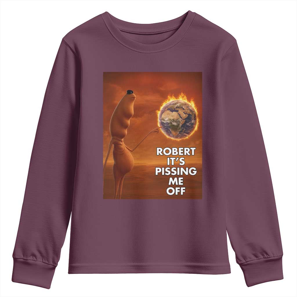 Funny Marcus Youth Sweatshirt Robert Its Pissing Me Off Worm Meme - Wonder Print Shop