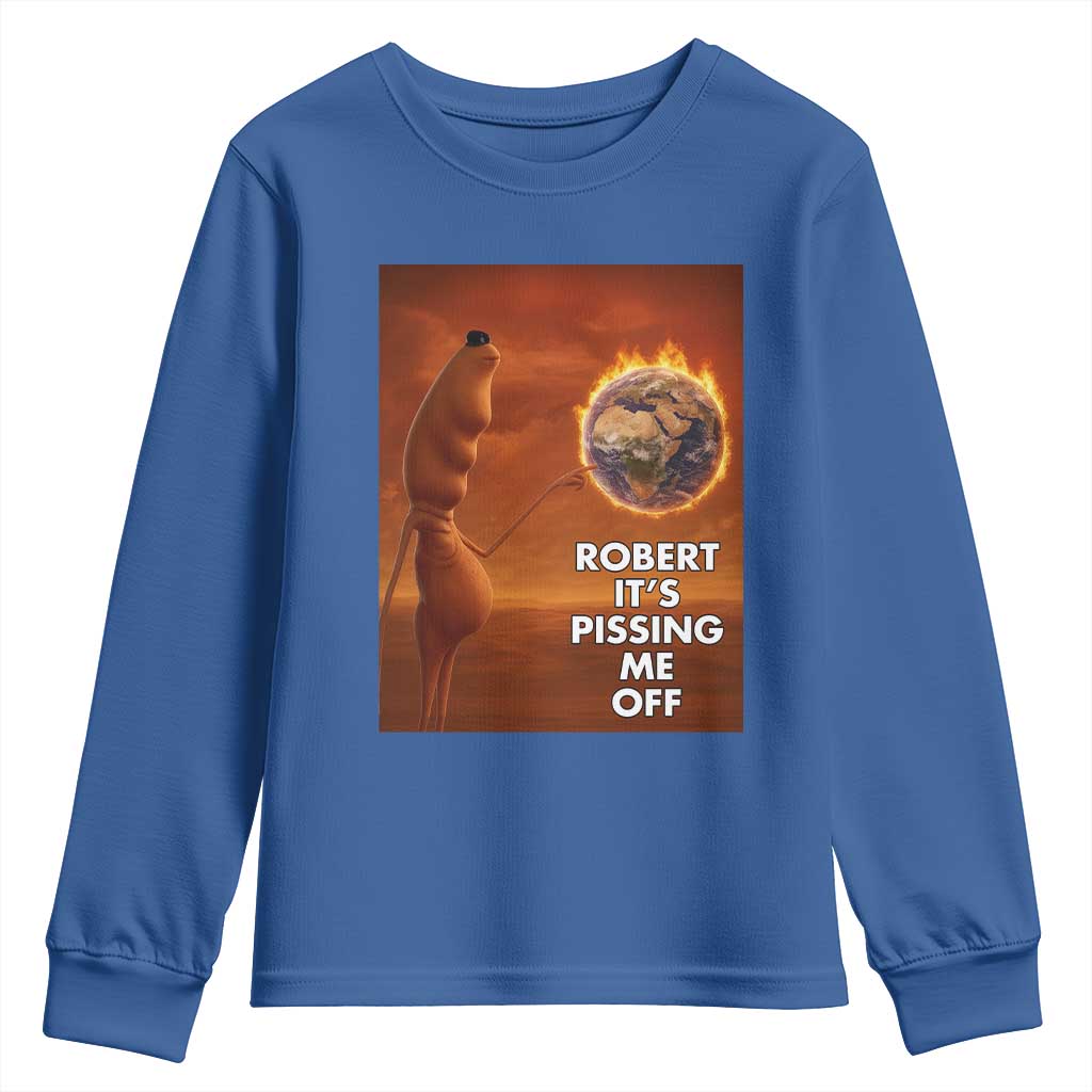 Funny Marcus Youth Sweatshirt Robert Its Pissing Me Off Worm Meme - Wonder Print Shop