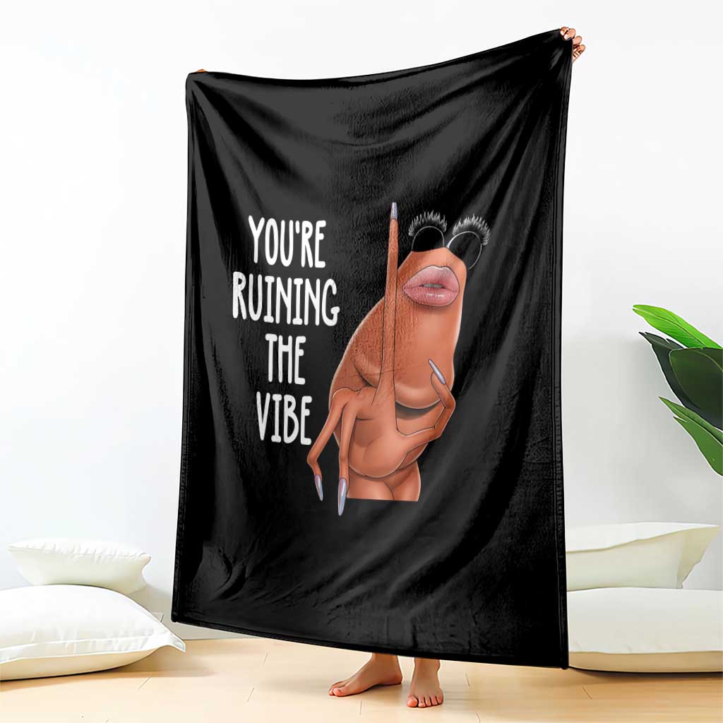Funny Marcus Throw Blanket You Are Ruining The Vibe Worm Meme - Wonder Print Shop