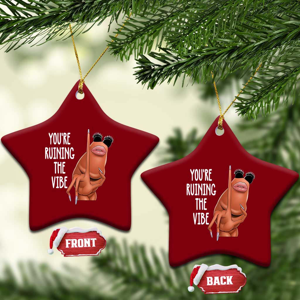 Funny Marcus Ceramic Ornament You Are Ruining The Vibe Worm Meme - Wonder Print Shop