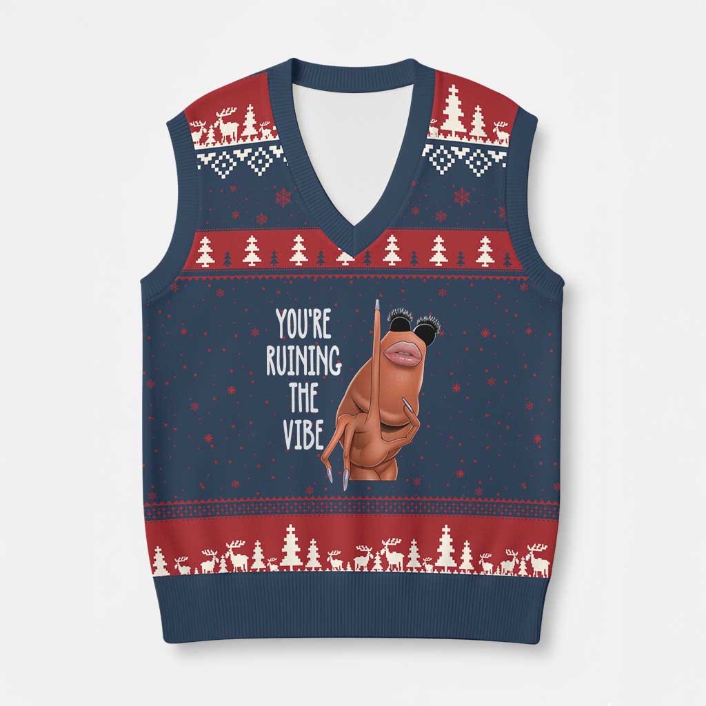Funny Marcus V-Neck Knit Sweater Vest You Are Ruining The Vibe Worm Meme - Wonder Print Shop