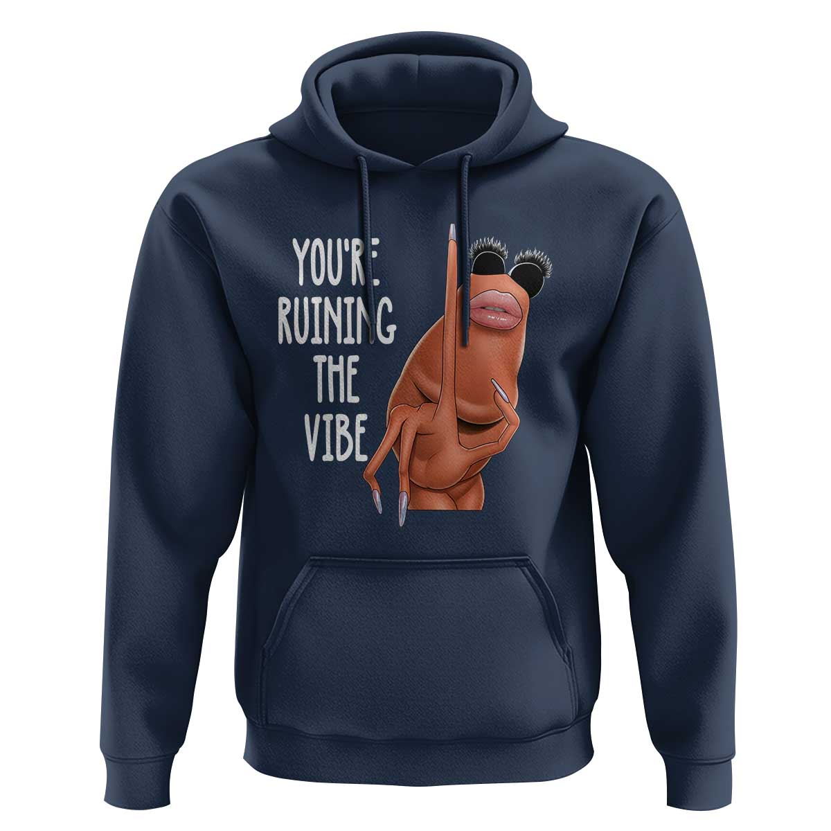 Funny Marcus Hoodie You Are Ruining The Vibe Worm Meme - Wonder Print Shop