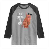 Funny Marcus Raglan Shirt You Are Ruining The Vibe Worm Meme - Wonder Print Shop